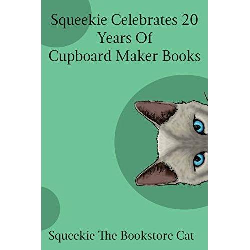 Squeekie Celebrates 20 Years Of The Cupboard Maker Books