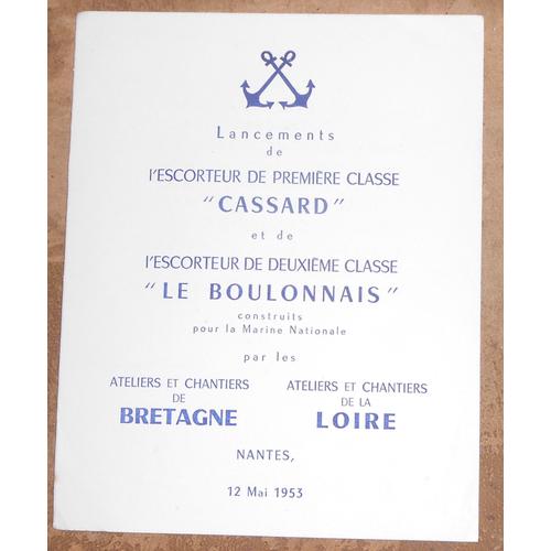 Lancements De LEscorteur De Première Classe « Cassard » Et De LEscorteur De Deuxième Classe « Le Boulonnais »