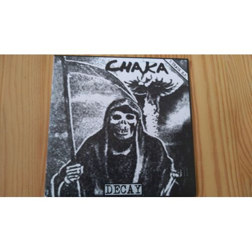 Chaka - Punk - Hardcore - Ep- Decay - France - 2011
