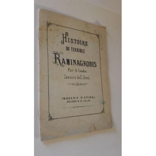 Histoire Du Terrible Raminagrobis Par A. Linden Dessins De E. Morel