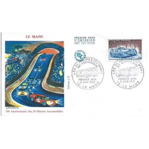 France 1973, Très Belle Enveloppe 1er Jour, Timbre Yvert 1761, Le Mans, 50ème Anniversaire Des 24 Heures Automobiles. -
