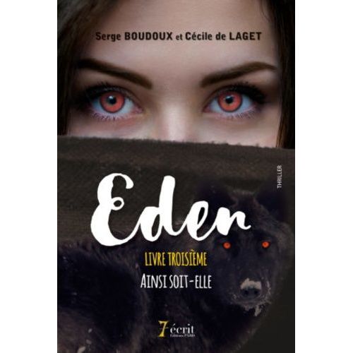 Eden Tome 3 - Ainsi Soit-Elle