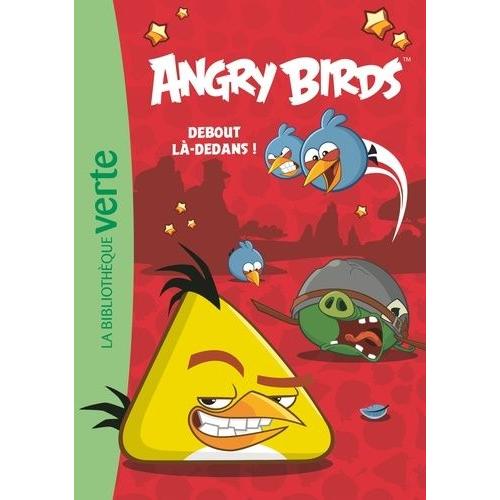 Angry Birds Tome 2 - Debout Là-Dedans !