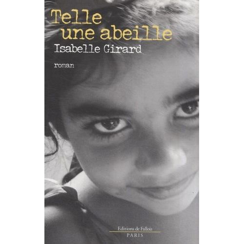 Telle Une Abeille