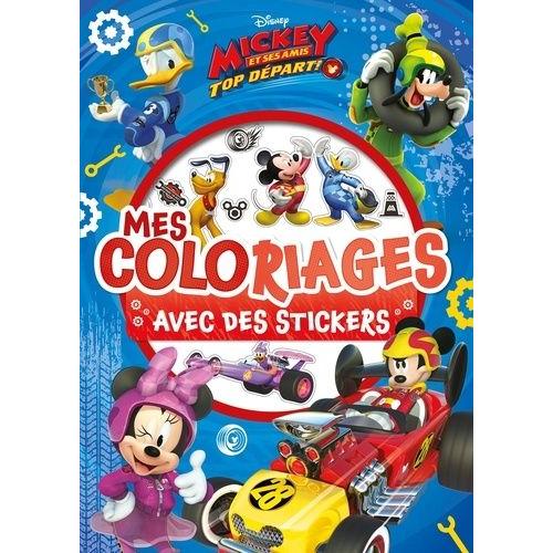 Mes Coloriages Avec Stickers Mickey Et Ses Amis Top Départ