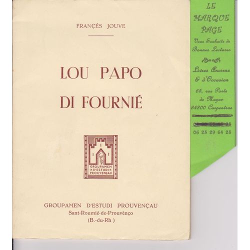 Lou Papo Di Fournie - 1 Des 200 Exemplaires Numérotés ( Sur 300 )
