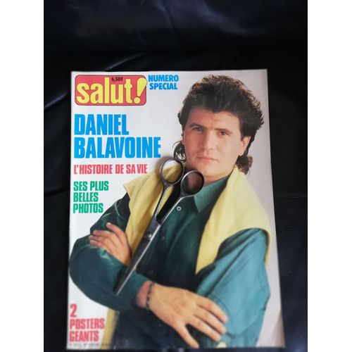 Salut! N° 269 (Hors-Série) / Numéro Spécial Daniel Balavoine / Rare