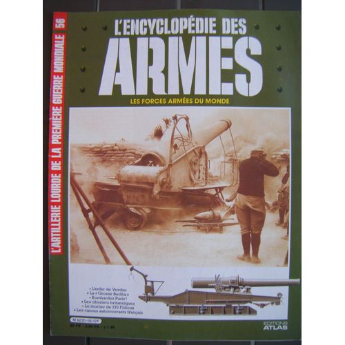 L'encyclopedie Des Armes N°56- L Artillerie Lourde De La 1ere Guerre Mondiale