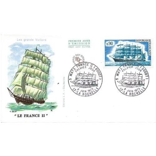 France 1973, Très Belle Enveloppe 1er Jour, Timbre Yvert 1762, Les Grands Voiliers, Le 5 Mats "Le France 2", Cachet De La Rochelle.