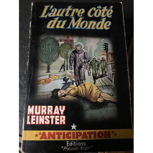 Fleuve Noir, Série "Anticipation" N°116 - L'autre Côté Du Monde