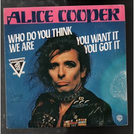 Who Do You Think We Are - You Want It You Got It