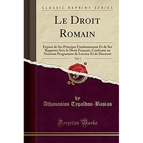 Typaldos-Basias, A: Droit Romain, Vol. 1