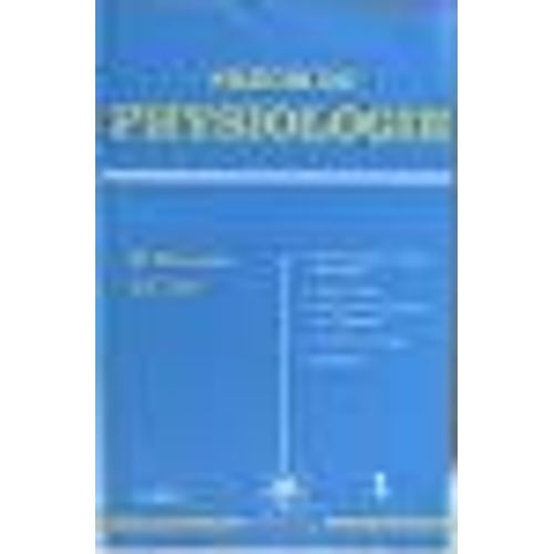Precis De Physiologie - Tome 1, Bioénergétique Et Rations Alimentaires