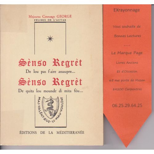 Senso Regret De Lou Pas Faire Assaupre..... Senso Regret De Quita Lou Mounde Di Mita Fou... - Avec Envoi Autographe