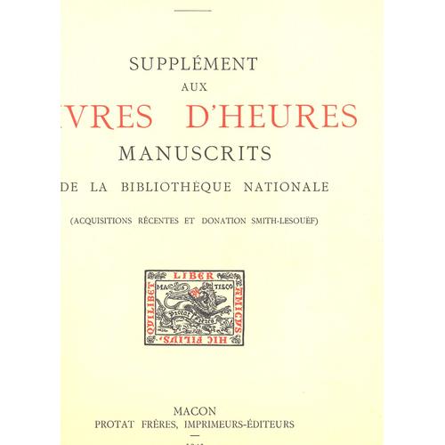 Supplément Aux Livres D'heures Manuscrits De La Bibliothèque Nationale