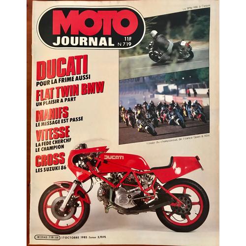 Moto Journal N°719 Oct.1985 Ducati 600ttf2/ Bmw R80 / Suzuki Rm 86/ Mbk Champ/Vimond/Manif Ffmc