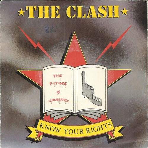 Know Your Rights / First Night Back In London (The Clash) 3:00
