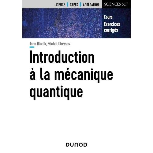 Introduction À La Mécanique Quantique