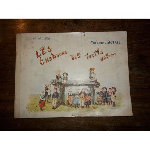 Les Chansons Des Petits Bretons 1er Album 1901