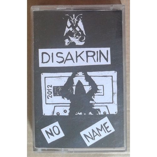 Cassette Audio Disakrin No Name (Black Métal France 2012)