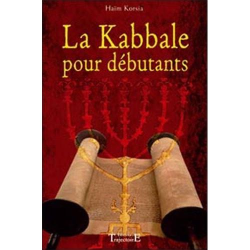 La Kabbale Pour Débutants