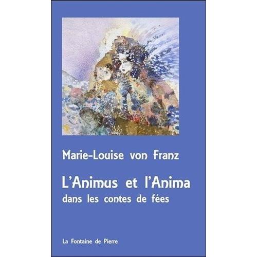 L'animus Et L'anima Dans Les Contes De Fées