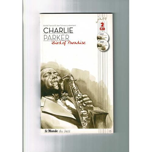 Charlie Parker - Bird Of Paradise