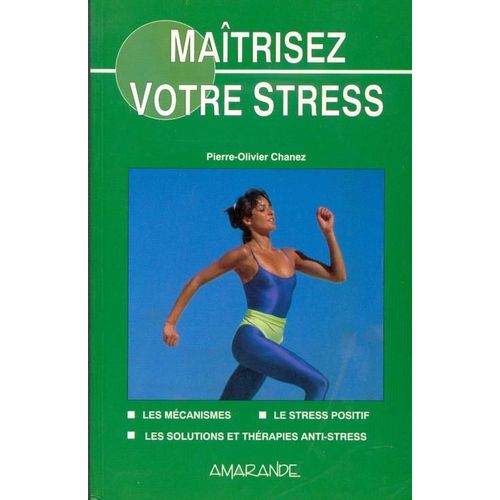 Maîtrisez Votre Stress
