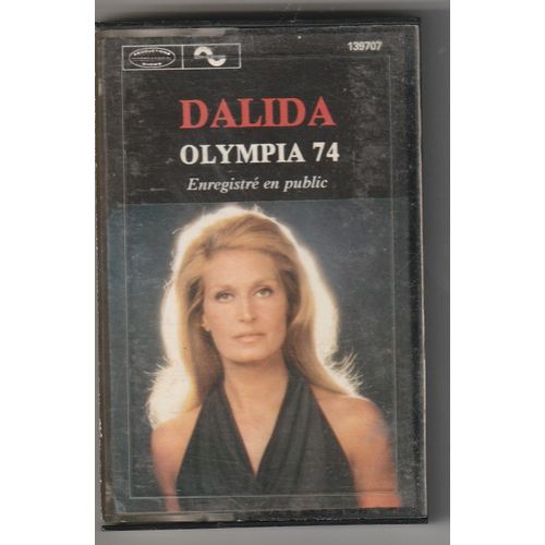Rare K7 Audio Dalida Olympia 74 Enregistrement Public / Gigi L'amoroso , Il Venait D'avoir 18ans , Pour Ne Pas Vivre Seule , Avec Le Temps , Entrez Sans Frapper, Je Suis Malade , Julien , Etc