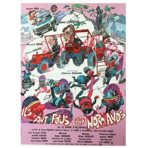 Ils Sont Fous Ces Normands (Le Chêne D Allouville) - Véritable Affiche De Cinéma Pliée - Format 40x60 Cm - De Serge Pénard Avec Bernard Ménez, Jean Lefebvre, Henri Guybet - 1981