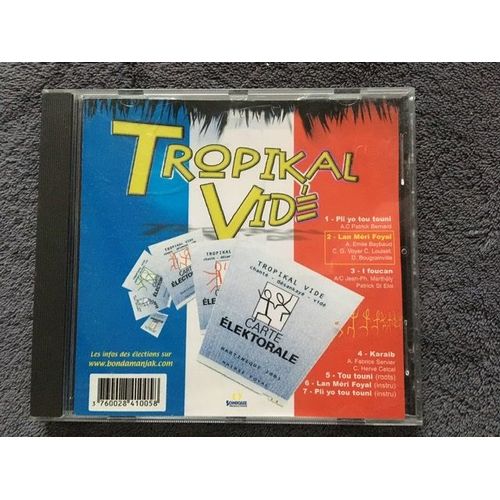 Tropicale Vide + Toutouni-Land