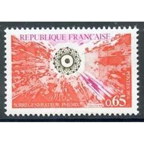 Timbre France 1974 Neuf ** Yt N° 1803 Surrégénérateur Phenix