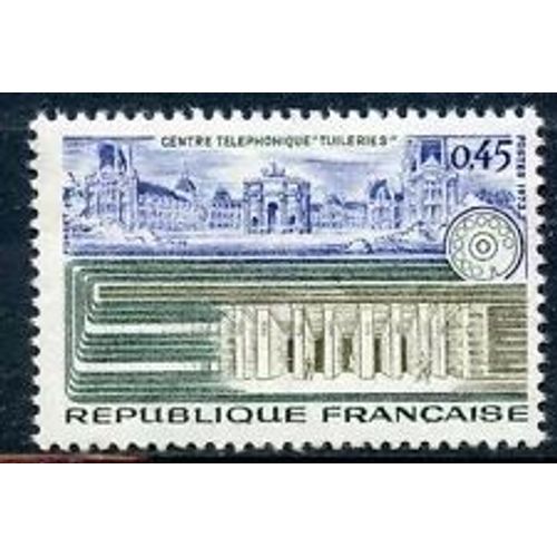 Timbre France 1973 Neuf ** Yt N° 1750 Centre Téléphoniques Des Tuileries