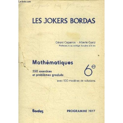 Mathématiques 6e.550 Exercices Et Problèmes Gradués. Programme 1977