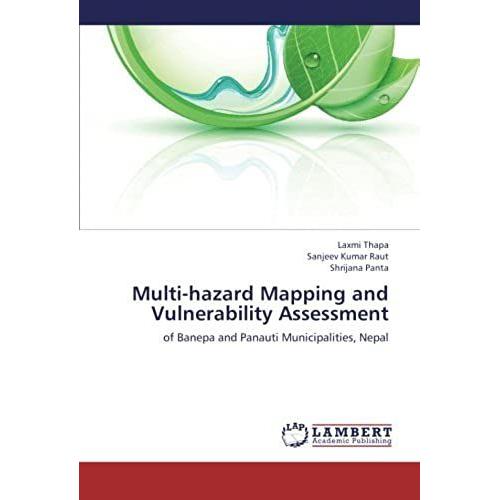 Multi-Hazard Mapping And Vulnerability Assessment