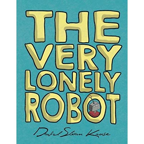 The Very Lonely Robot
