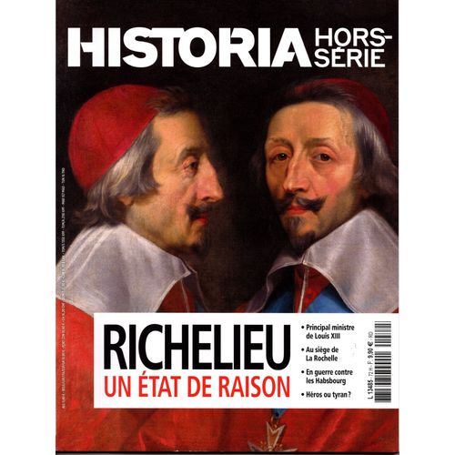 Historia Hors Série N° 72: Richelieu, Un État De Raison