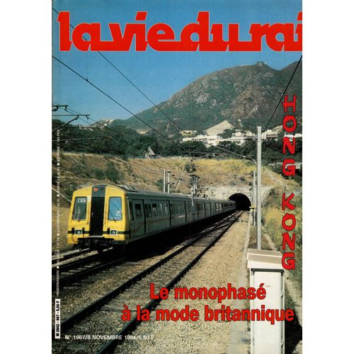 La Vie Du Rail 1967 Hong Kong Le Monophasé À La Mode Britannique