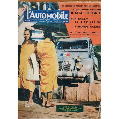 Le Magazine De L'automobile N°136 - Août 1947 (La Nouvelle Voiture 500 Fiat, Essais La 4cv Alpine, L'aronde Océane)