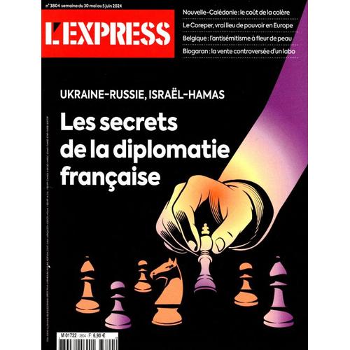 L'express N°3804 : Les Secrets De La Diplomatie Française