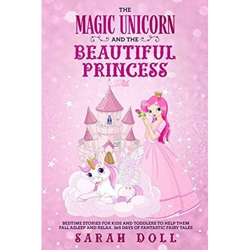 The Magic Unicorn And The Beautiful Princess