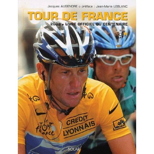 Tour De France - Le Livre Officiel 2003