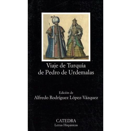 Viaje De Turquia De Pedro De Urdemalas