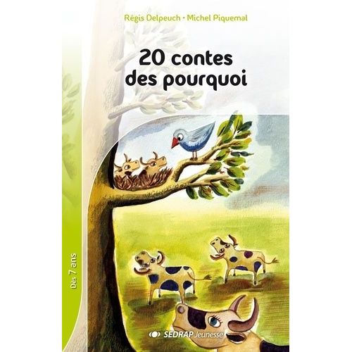 20 Contes Des Pourquoi - Ou D'origine Abracadabrantesque