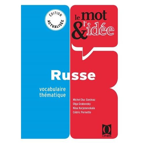 Le Mot & L'idée Russe - Vocabulaire Thématique