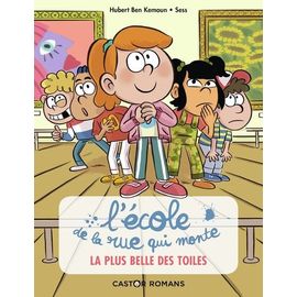 L'école De La Rue Qui Monte Tome 1 - La Plus Belle Des Toiles