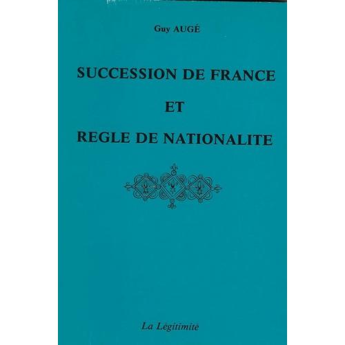 Succession De France Et Regle De Nationalité