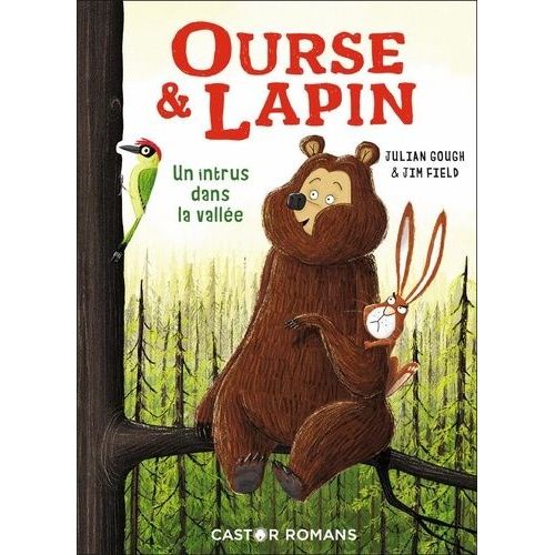 Ourse & Lapin - Un Intrus Dans La Vallée