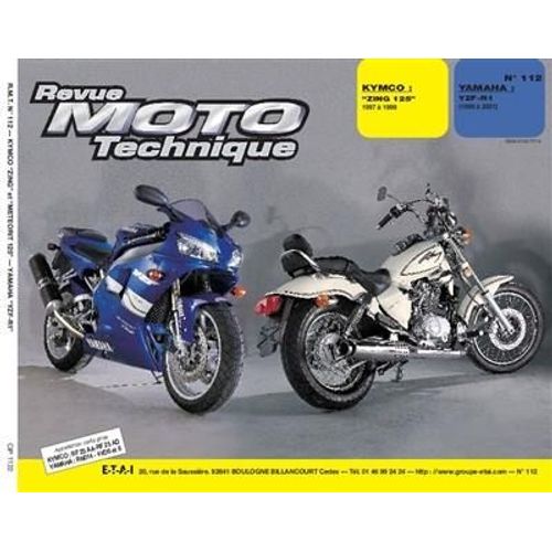Revue Moto Technique #112 Etai : Kymco "Zing Et Méteorite 125" 1997 À 1999 Et Yamaha Yzf-R1 1998 À 2001