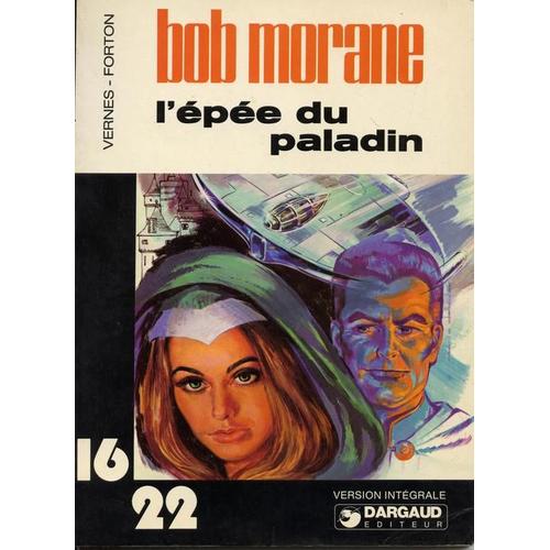 Bob Morane - L'épée Du Paladin